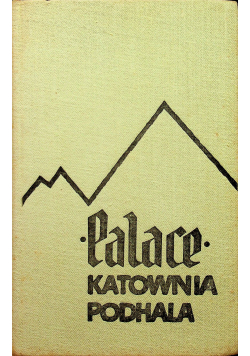 Palace Katowania Podhala