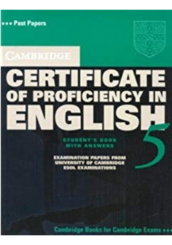 Cambridge Certificate of Proficiency in English 5