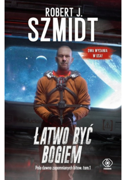 Pola dawno zapomnianych bitew Tom 1