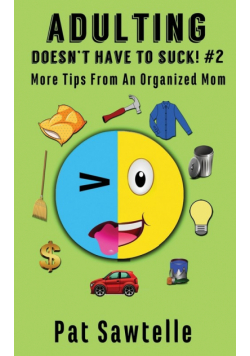Adulting Doesn't Have To Suck #2