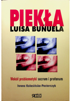 Piekła Luisa Bunuela