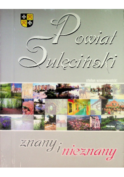 Powiat Sulęciński znany i nieznany