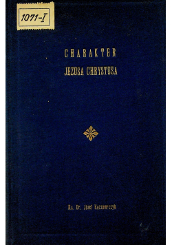 Charakter Jezusa Chrystusa 1935 r.