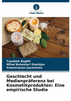 Geschlecht und Medienpräferenz bei Kosmetikprodukten