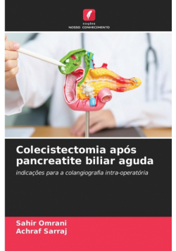 Colecistectomia após pancreatite biliar aguda