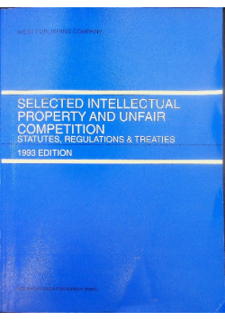 Selected Intellectual Property and unfair competition