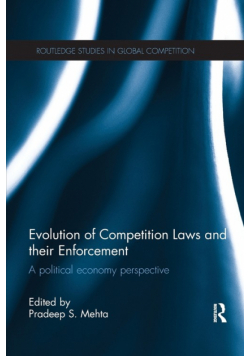 Evolution of Competition Laws and their Enforcement
