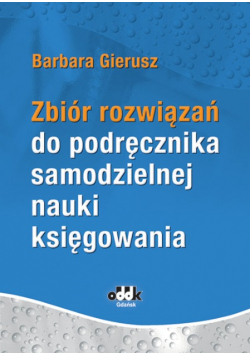 Zbiór rozwiązań do podręcznika samodzielnej nauki księgowania
