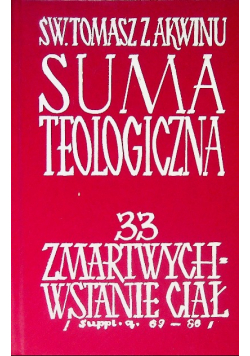 Suma Teologiczna Tom 33 Zmartwychwstanie ciał