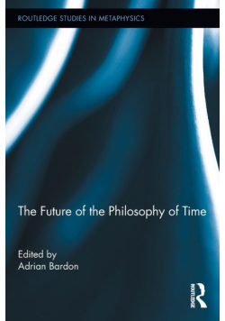 The Future of the Philosophy of Time