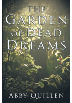 The Garden of Dead Dreams