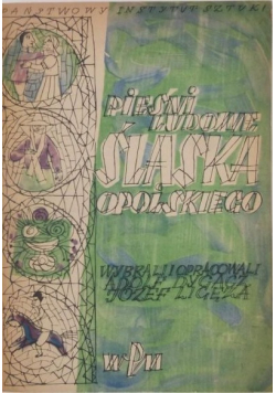 Pieśni ludowe Śląska Opolskiego