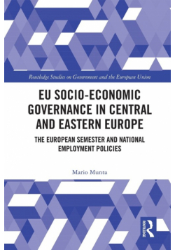 EU Socio-Economic Governance in Central and Eastern Europe