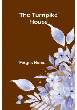 The Turnpike House