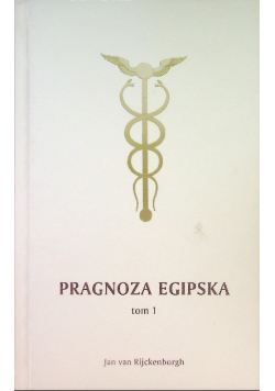 Pragnoza egipska Tom 1
