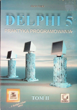 Delphi 5 Praktyka programowania Tom 2 Cantu