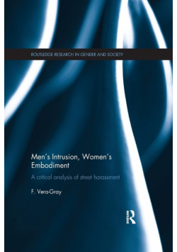 Men's Intrusion, Women's Embodiment