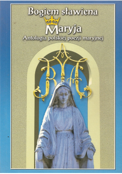 Bogiem Sławiena Maryja