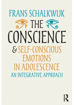 The Conscience and Self-Conscious Emotions in Adolescence