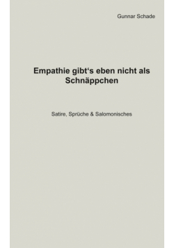 Empathie gibt´s eben nicht als Schnäppchen