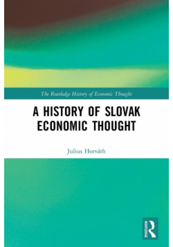 A History of Slovak Economic Thought