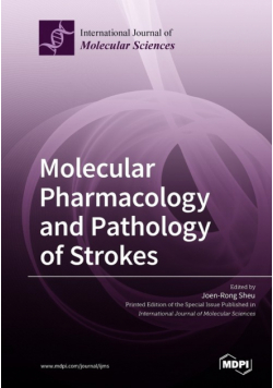 Molecular Pharmacology and Pathology of Strokes