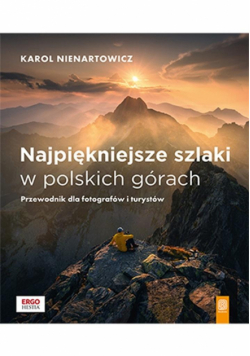 Najpiękniejsze szlaki w polskich górach
