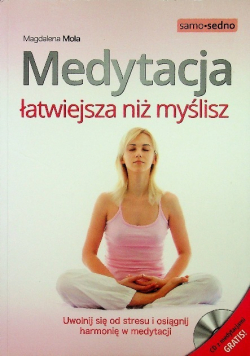 Medytacja łatwiejsza niż myślisz