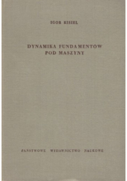 Dynamika fundamentów pod maszyny