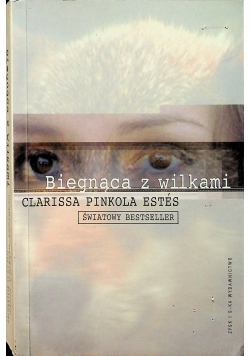 Biegnąca z wilkami
