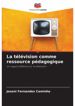 La télévision comme ressource pédagogique