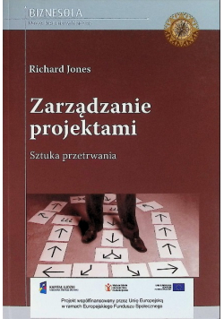 Zarządzanie projektami  Sztuka przetrwania