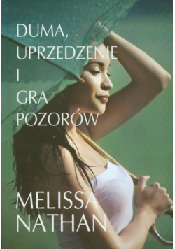 Duma uprzedzenie i gra pozorów