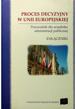 Proces decyzyjny w Unii Europejskiej Załączniki