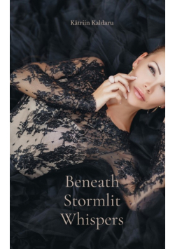Beneath Stormlit Whispers