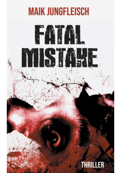 Fatale Mistake