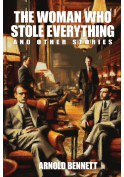 The Woman Who Stole Everything and Other Stories