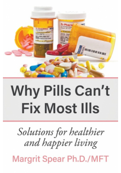 Why Pills Can't Fix Most Ills