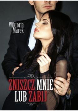 Zniszcz mnie lub zabij