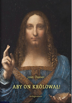 Aby On Królował!