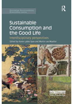 Sustainable Consumption and the Good Life