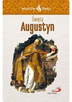 Karta Skuteczni Święci. Święty Augustyn