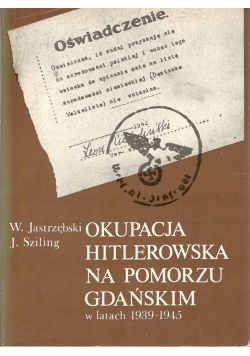Okupacja hitlerowska na Pomorzu Gdańskim w latach 1939 - 1945