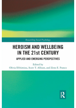 Heroism and Wellbeing in the 21st Century