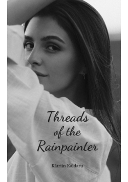 Threads of the Rainpainter