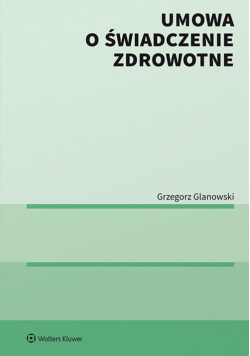 Umowa o świadczenie zdrowotne