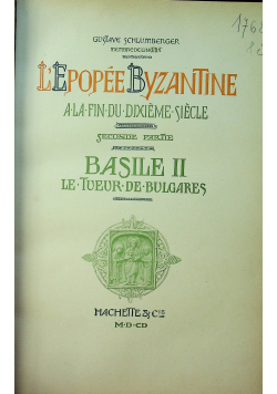 Lepopee Byzantine A La Fin Du Dixieme Siecle Seconde Partie  1900 r.
