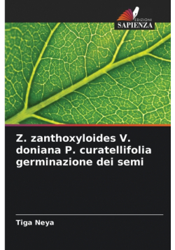 Z. zanthoxyloides V. doniana P. curatellifolia germinazione dei semi