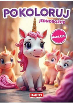 Pokoloruj jednorożce. Kolorowanka z naklejkami