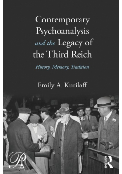 Contemporary Psychoanalysis and the Legacy of the Third Reich